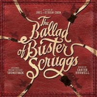 Carter Burwell, The Ballad of Buster Scruggs