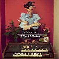 Dan Croll, Home (Remixes)