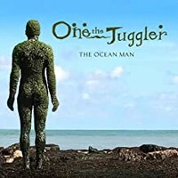 One the Juggler, The Ocean Man
