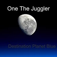 One the Juggler, Destination Planet Blue