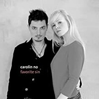 Carolin No, Favorite Sin