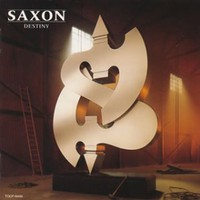 Saxon, Destiny