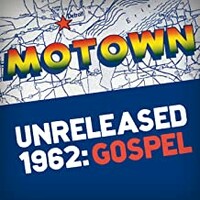 Various Artists, Motown Unreleased 1962: Gospel