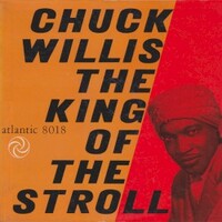 Chuck Willis, The King of the Stroll