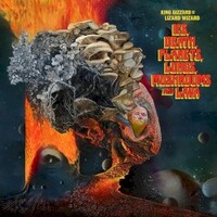 King Gizzard & the Lizard Wizard, Ice, Death, Planets, Lungs, Mushrooms and Lava