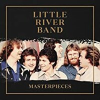 Little River Band, Masterpieces
