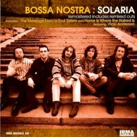 Bossa Nostra, Solaria