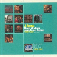 Various Artists, J Jazz: Deep Modern Jazz From Japan, 1969-1983 (Volume 2)