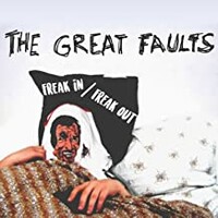 The Great Faults, Freak Out / Freak In