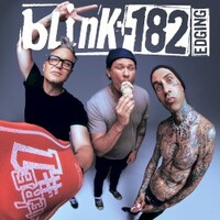 blink-182, Edging