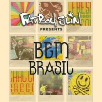 Fatboy Slim, Bem Brasil