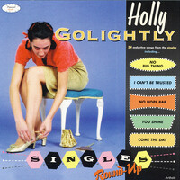 Holly Golightly, Singles Round-Up