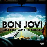 Bon Jovi, Lost Highway: The Concert