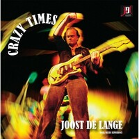 Joost De Lange, Crazy Times