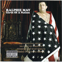 Ralphie May, Girth Of A Nation
