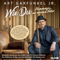 Art Garfunkel Jr., Wie Du: Hommage an meinen Vater