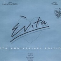 Andrew Lloyd Webber & Tim Rice, Evita (20th Anniversary Edition)