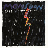 Little River Band, Monsoon
