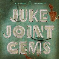 Vintage Trouble, Juke Joint Gems