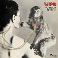 UFO, No Heavy Petting (Deluxe Edition)