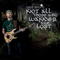 Dave Brons, Not All Those Who Wander Are Lost
