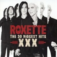Roxette, XXX: The 30 Biggest Hits