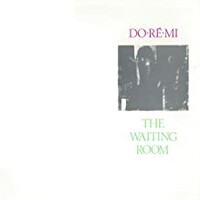 Do Re Mi, The Waiting Room
