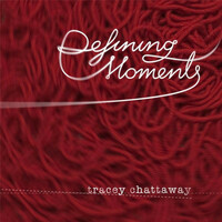 Tracey Chattaway, Defining Moments