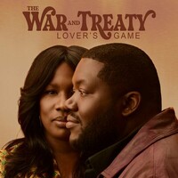 The War and Treaty, Lover's Game