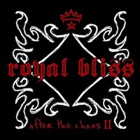 Royal Bliss, After the Chaos II