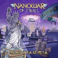 NanowaR of Steel, Dislike to False Metal