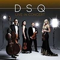 Dallas String Quartet, DSQ Live in Concert