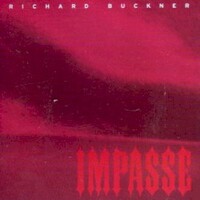 Richard Buckner, Impasse