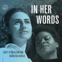 Lucy Yeghiazaryan & Vanisha Gould, In Her Words