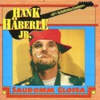 Hank Haberle Jr., Saudomm Gloffa