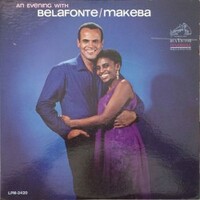 Harry Belafonte & Miriam Makeba, An Evening with Belafonte/Makeba