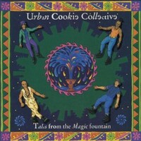 Urban Cookie Collective, Tales From the Magic Fountain