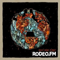 Rodeo.FM, Right Wing Planet
