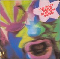 The Crazy World of Arthur Brown, The Crazy World of Arthur Brown