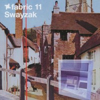 Swayzak, Fabric 11: Swayzak