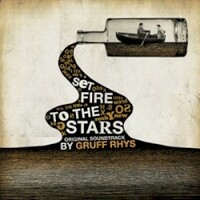 Gruff Rhys, Set Fire to the Stars