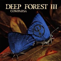 Deep Forest, Comparsa