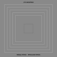 Kirk Degiorgio, Modal Forces / Percussive Forces
