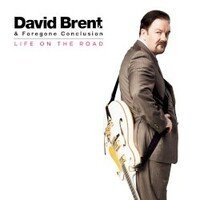 David Brent & Foregone Conclusion, Life on the Road