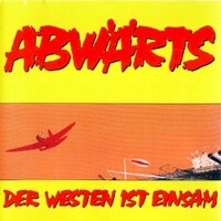 Abwarts, Der Westen Ist Einsam