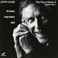 Stephen Drury, Cage: The Works for Piano, Vol. 3