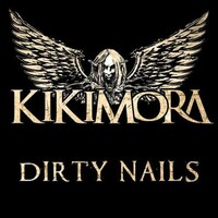 Kikimora, Dirty Nails