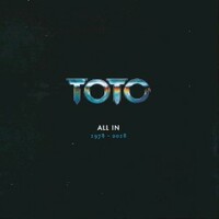 Toto, All In 1978-2018