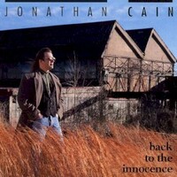 Jonathan Cain, Back To The Innocence