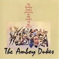 The Amboy Dukes, Journey To The Center Of The Mind